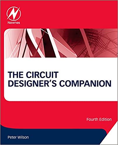 The Circuit Designer s Companion Peter Wilson Professor Fourth Edition